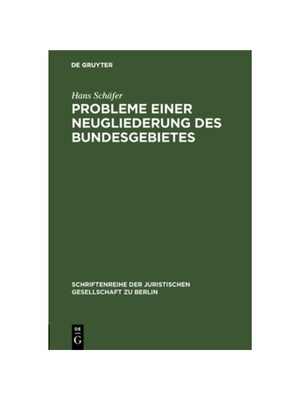预订【德语】Probleme einer Neugliederung des Bundesgebietes:Vortrag gehalten vor der Berliner Juristischen Gesellschaft