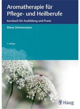 预订【德语】 Aromatherapie für Pflege- und Heilberufe[9783132443273]