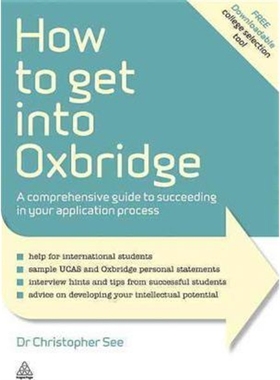 按需印刷How to Get Into Oxbridge:A Comprehensive Guide to Succeeding in Your Application Process[9780749463274]