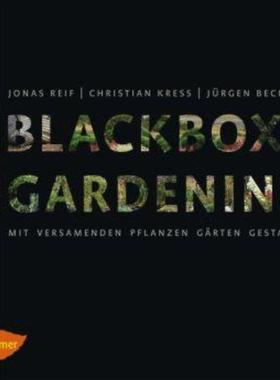 预订【德语】 Blackbox-Gardening:Mit versamenden Pflanzen Gärten gestalten