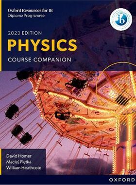 Oxford Resources for IB DP Physics: Course