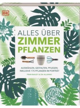 预订【德语】 Alles über Zimmerpflanzen:Auswählen, gestalten, pflegen: Inklusive 175 Pf