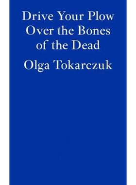 预订不退不换Drive Your Plow Over the Bones of the Dead