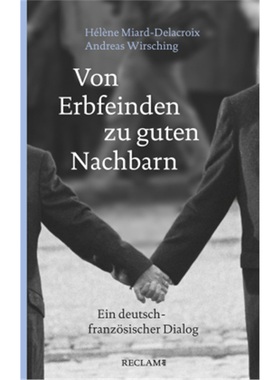 预订【德语】 Von Erbfeinden zu guten Nachbarn[9783150206188]