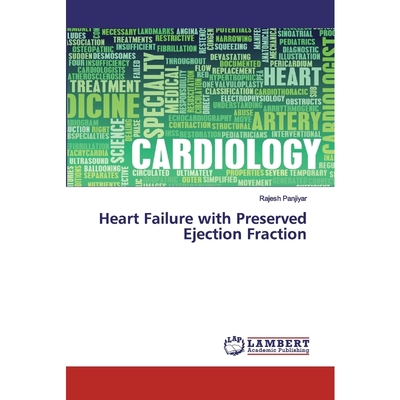 按需印刷Heart Failure with Preserved Ejection Fraction[9786139579976]