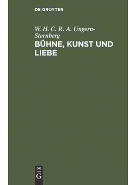 按需印刷不退不换DEG Bühne, Kunst und Liebe[9783111154794]