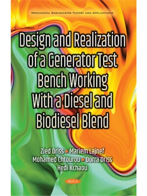 预订不退不换Design & Realization of a Generator Test Bench Working with a Diesel & Biodiesel Blend