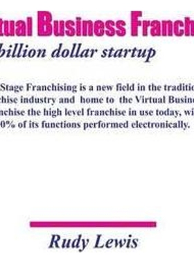 按需印刷Virtual Business Franchise, the billion dollar startup[9780989076944]
