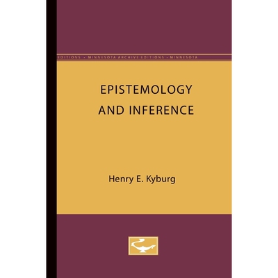 按需印刷不退不换Epistemology and Inference[9780816611508]