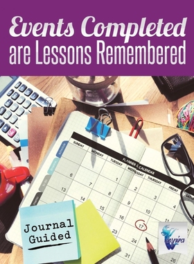 按需印刷Events Completed are Lessons Remembered | Journal Guided[9781645212201]