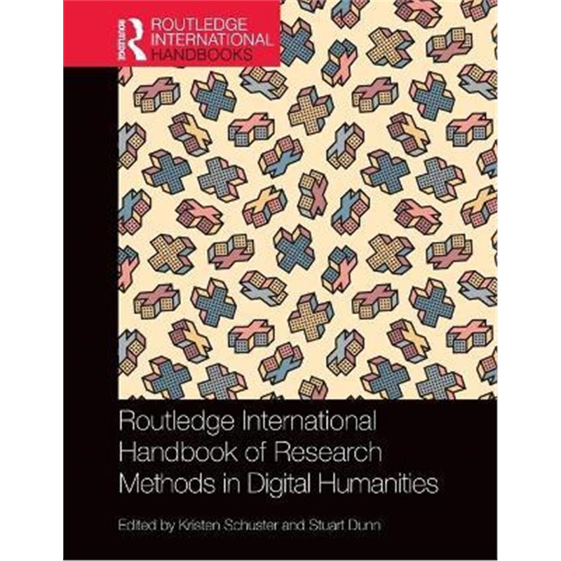 按需印刷Routledge International Handbook of Research Methods in Digital Humanities[9781138363021]