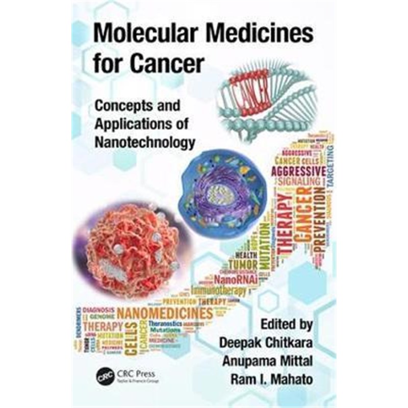 按需印刷Molecular Medicines for Cancer:Concepts and Applications of Nanotechnology[9781138035157]