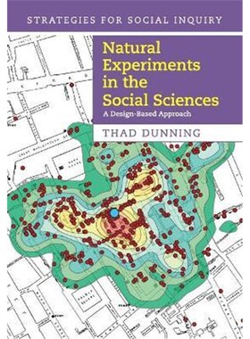 按需印刷不退不换Natural Experiments in the Social Sciences:A Design-Based Approach[9781107698000]