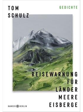 预订【德语】Reisewarnung fur Lander Meere Eisberge[9783446262010]