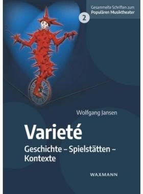 预订【德语】 Varieté:Geschichte - Spielstätten - Kontext