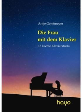 预订【德语】 Die Frau mit dem Klavier:15 leichte Klavierstücke