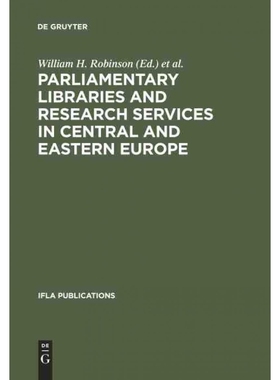 按需印刷DGYT Parliamentary Libraries and Research Services in Central and Eastern Europe[9783598218132]
