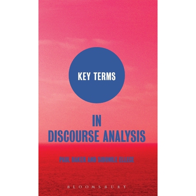 按需印刷不退不换Key Terms in Discourse Analysis[9781847063205]