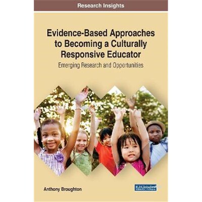 按需印刷不退不换Evidence-Based Approaches to Becoming a Culturally Responsive Educator[9781522588672]