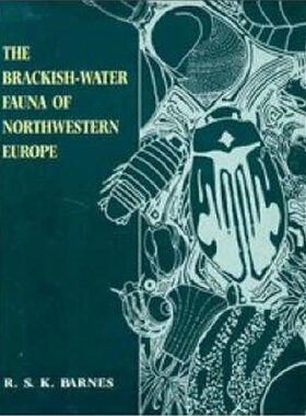 按需印刷不退不换The Brackish-Water Fauna of Northwestern Europe[9780521455299]