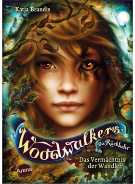 预订【德语】Woodwalkers - Die Ruckkehr (Staffel 2, Band 1). Das Vermachtnis der Wandle[9783401606408]