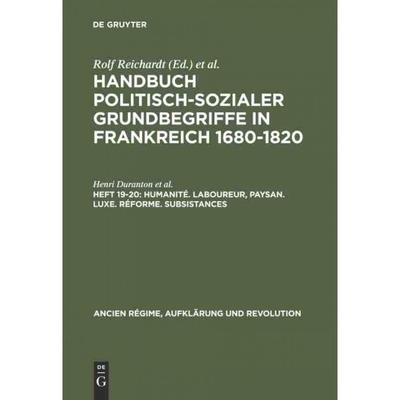预订DEG Handbuch politisch sozialer Grundbegriffe in Frankreich 1680 1820, Heft 19 20, Humanité. Laboure