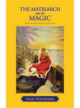 按需印刷不退不换The Matriarch and the Magic[9781475974041]