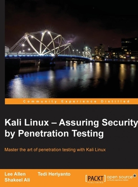 按需印刷Kali Linux - Assuring Security by Penetration Testing[9781849519489]