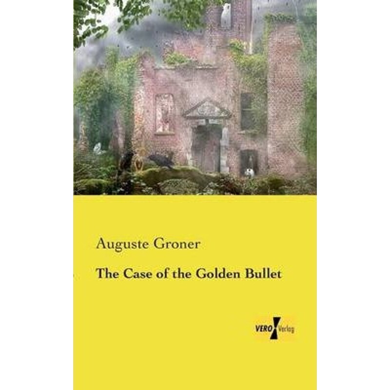 按需印刷不退不换The Case of the Golden Bullet[9783957389060]