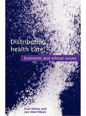 按需印刷Distributing Health Care:Economic and ethical issues[9780192632531]