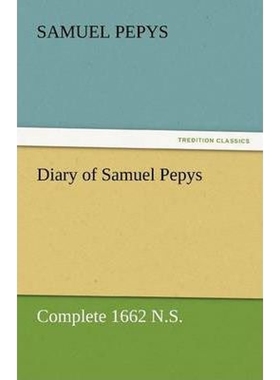 按需印刷Diary of Samuel Pepys - Complete 1662 N.S.[9783842454576]