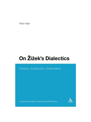 按需印刷不退不换On Zizek s Dialectics[9781441160485]