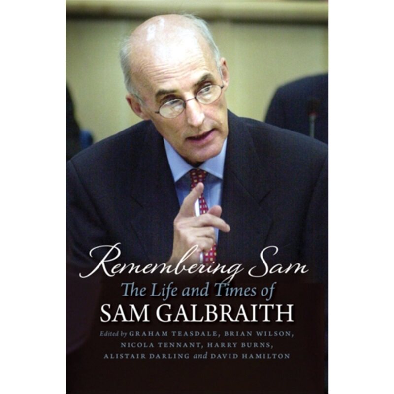 预订不退不换Remembering Sam:The Life and Times of Sam Galbraith[9781780273389]