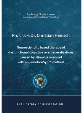 预订Neuroscientific based therapy of dysfunctional cognitive overgeneralizations caused by stimulus over