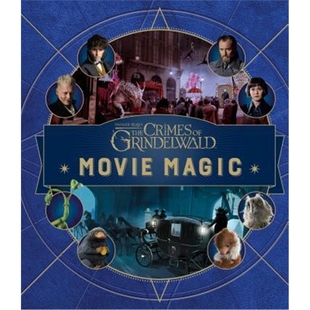 精装 神奇动物在哪里2电影魔法 英文原版 Fantastic Beasts: The Crimes of Grindelwald: Movie Magic【上海外文书店】