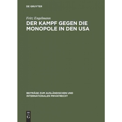 按需印刷DEG Der Kampf gegen die Monopole in den USA[9783111294377]
