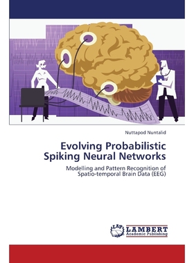 按需印刷Evolving Probabilistic Spiking Neural Networks[9783659430800]