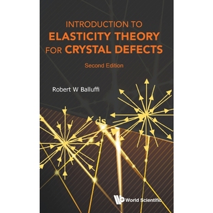 Theory for Crystal 按需印刷Introduction 9789814749718 Elasticity Defects