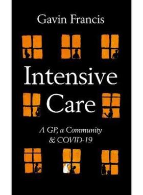 预订Intensive Care:A GP, a Community & a Pandemic