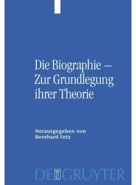 按需印刷DEG Die Biographie ?C Zur Grundlegung ihrer Theorie[9783110202267]