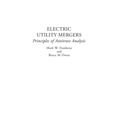 预订不退不换Electric Utility Mergers[9780275945961]