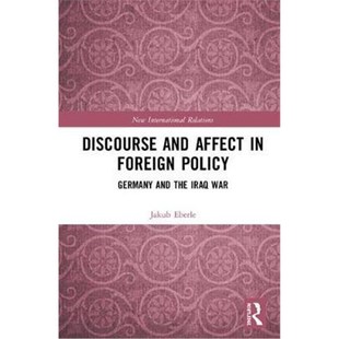 War Germany the Policy Affect Foreign 9781138596894 按需印刷Discourse Iraq and