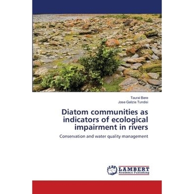 按需印刷Diatom communities as indicators of ecological impairment in rivers[9783659121685]