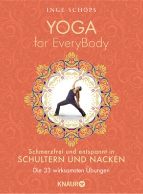 预订【德语】Yoga for EveryBody - schmerzfrei und entspannt in Schultern und Nacken; .[9783426878200]