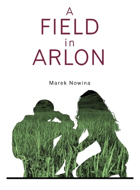 按需印刷A Field in Arlon[9781438907598]