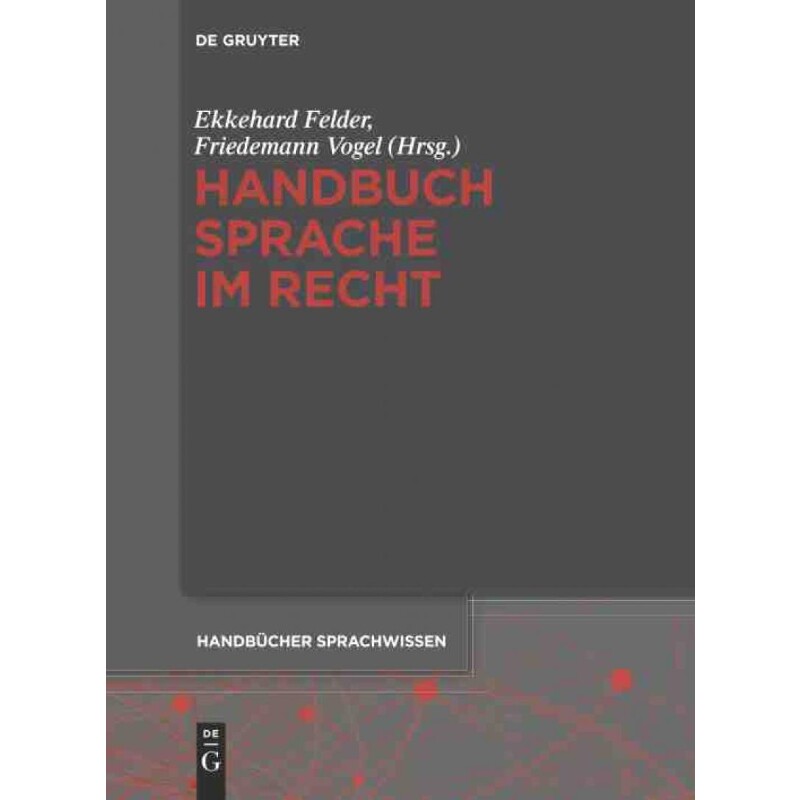 按需印刷不退不换DEG Handbuch Sprache im Recht[9783110295795]