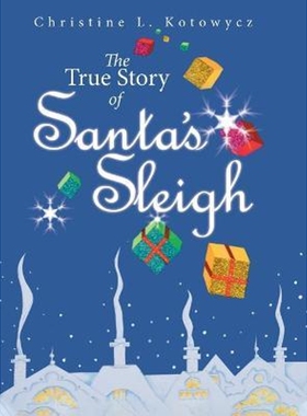 预订不退不换The True Story of Santa's Sleigh