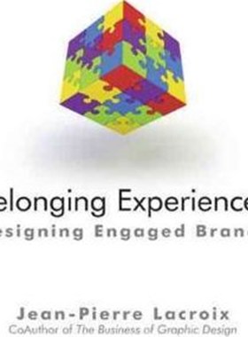 按需印刷Belonging Experiences:Designing Engaged Brands[9781450230513]