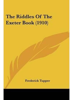 按需印刷The Riddles Of The Exeter Book (1910)[9780548710388]