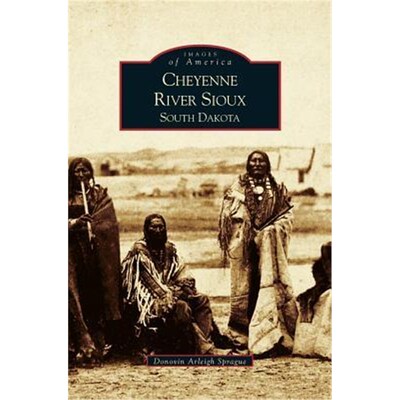 按需印刷Cheyenne River Sioux, South Dakota[9781531614621]